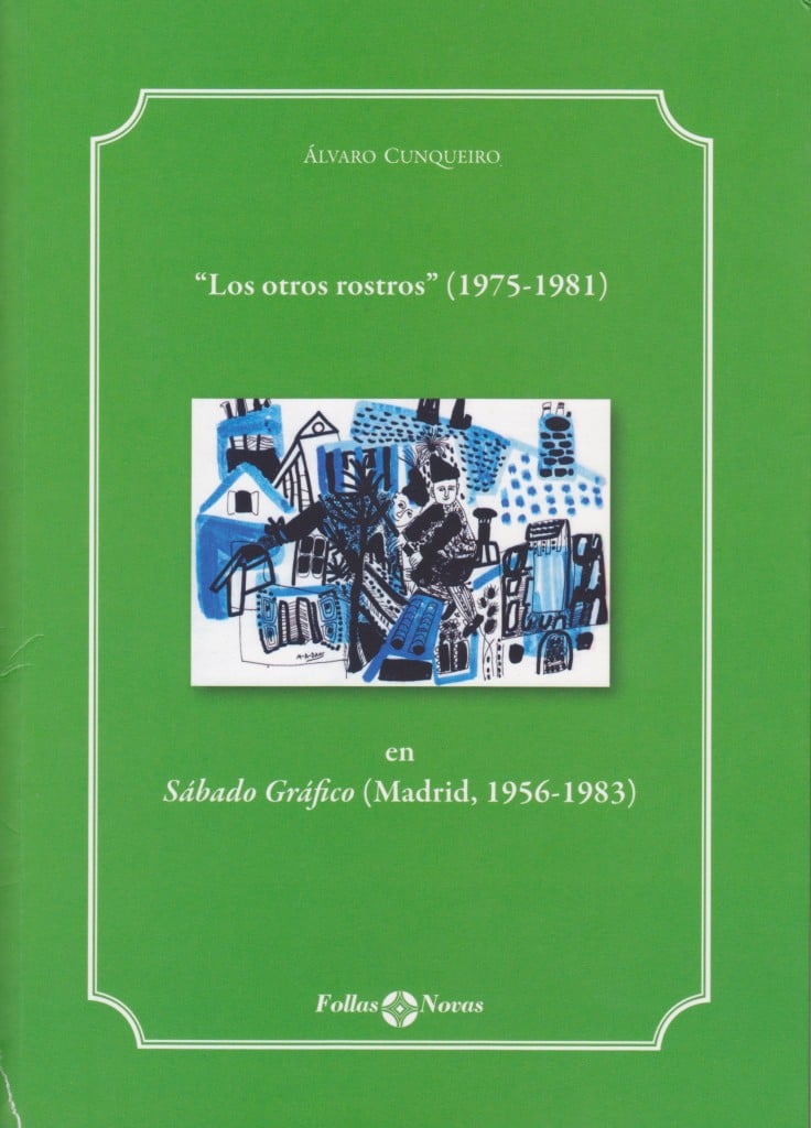 Los otros rostros de Álvaro Cunqueiro