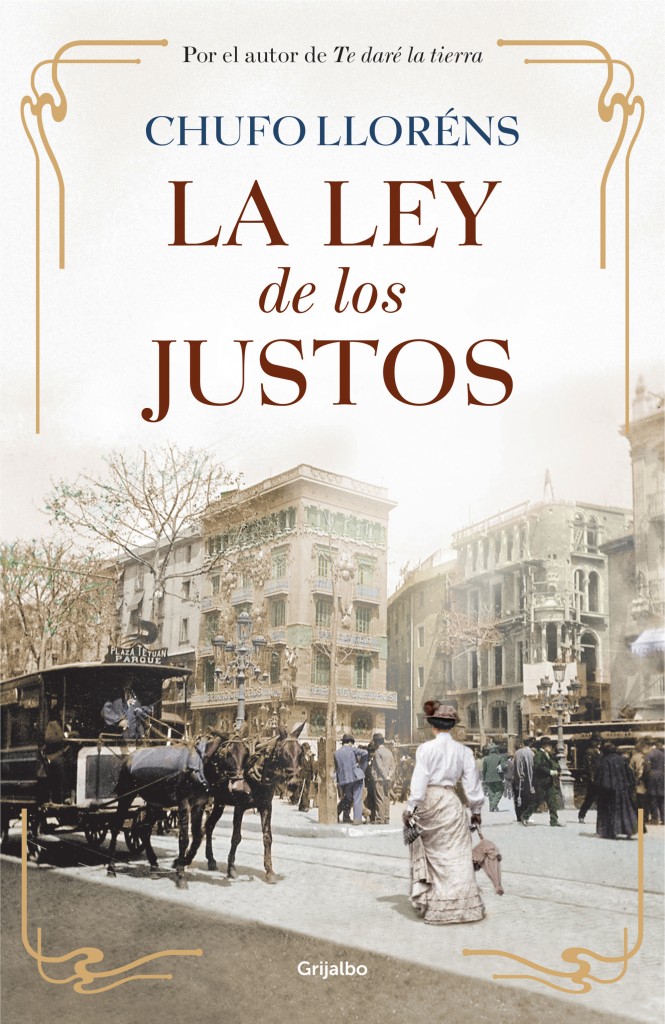 La ley de los justos de Chufo Llorens