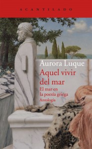 aquel vivir del mal de Aurora Luque