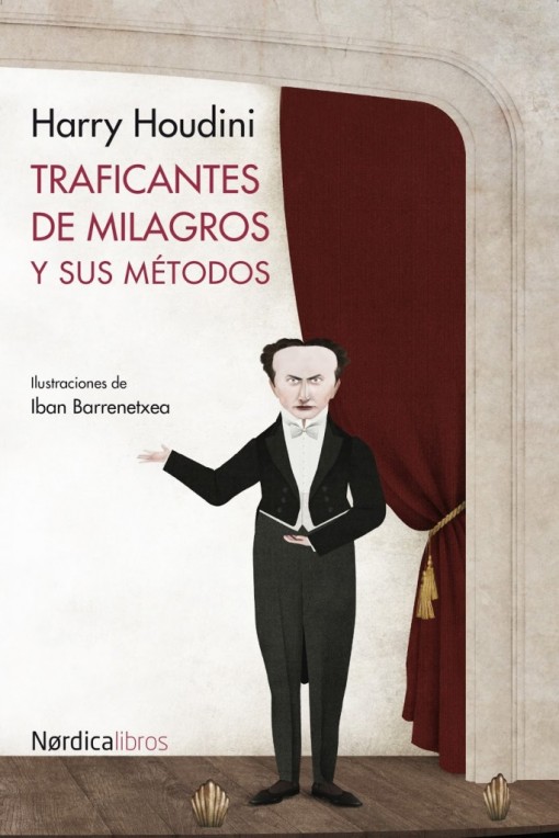 Traficantes de milagros y sus métodos de Harry Houdini