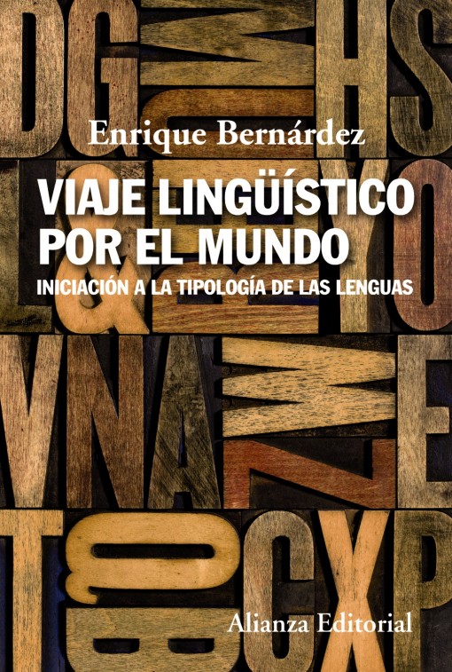 Viaje lingüístico por el mundo de Enrique Bernárdez