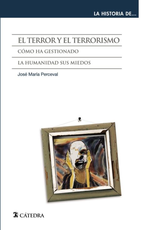El terror y el terrorismo de José María Perceval