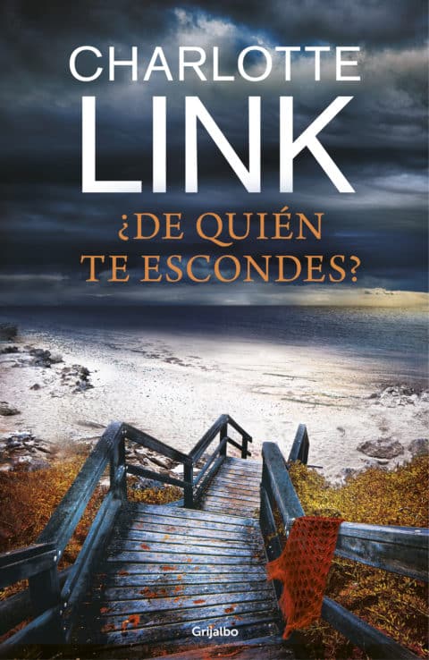 ¿De quién te escondes? de Charlotte Link
