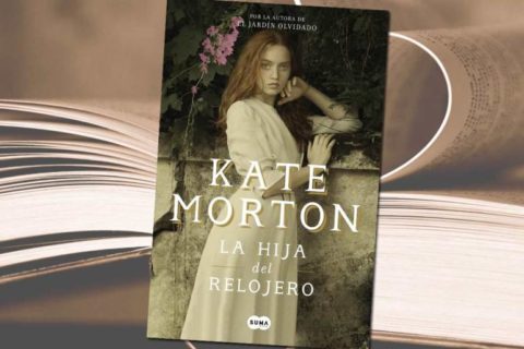 La hija del relojero - Kate Morton