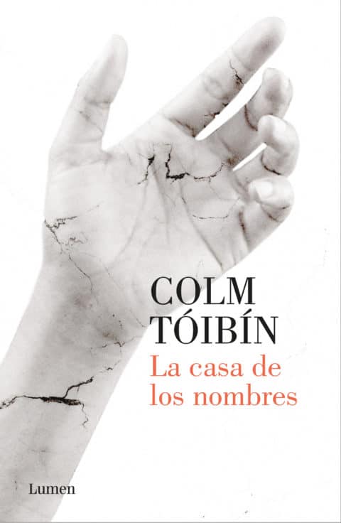 Reseña de La casa de los nombres de Colm Tóibín