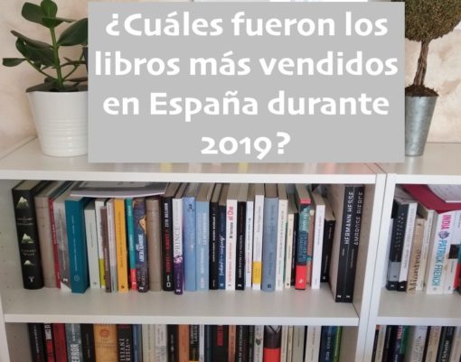 El top 10: Los 10 libros más vendidos en 2019