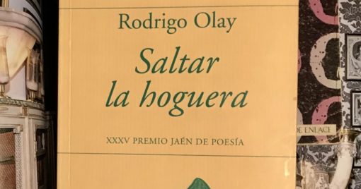 Rodrigo Olay: Saltar la hoguera