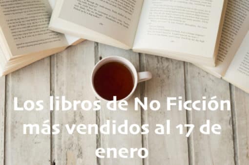 Los libros de No Ficción más vendidos al 17 de enero