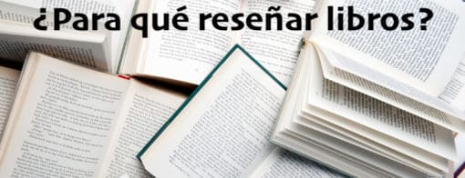 ¿Para qué reseñar libros?