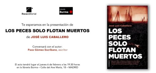 Este jueves 6 en Madrid: Presentación Los peces solo flotan muertos