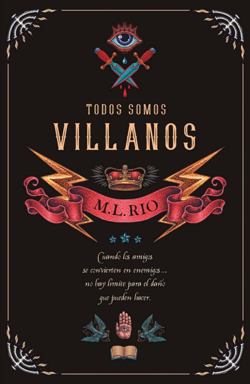 Todos somos villanos, de M.L. Rio