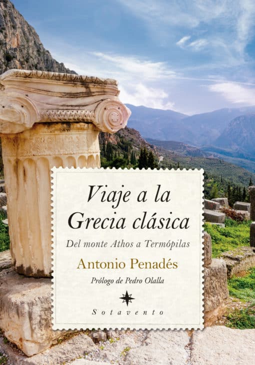 Viaje a la Grecia Clásica de Antonio Penades