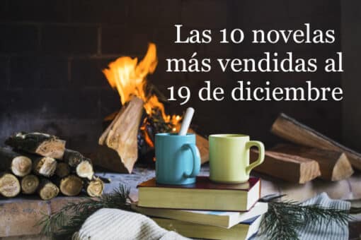 Las 10 novelas más vendidas al 19 de diciembre