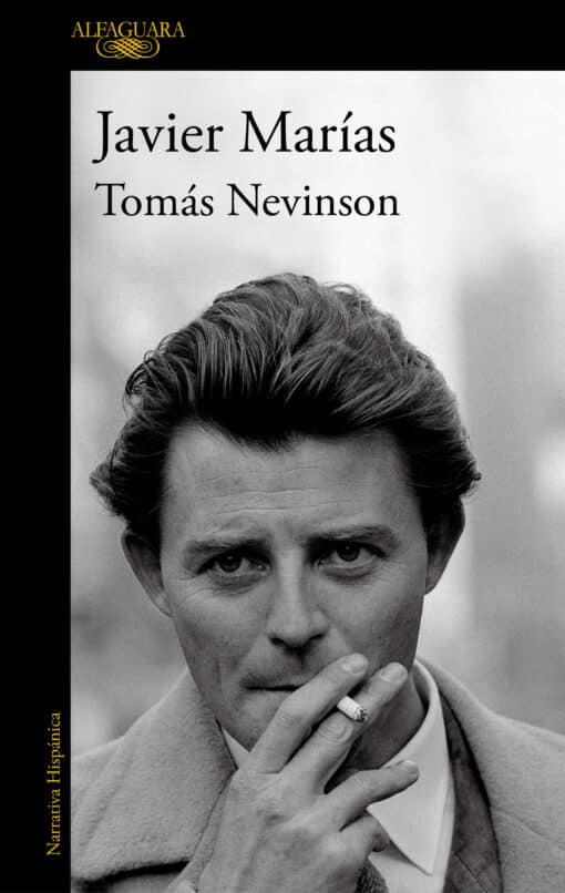 La nueva novela de Javier Marías, Tomás Nevinson, llegará el próximo 11 de marzo