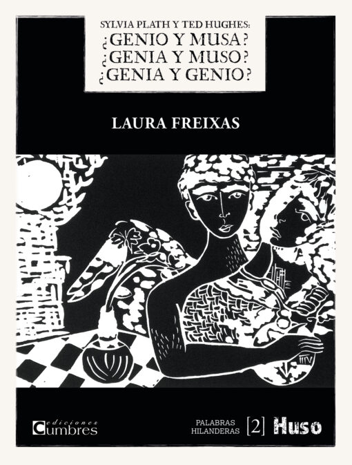 Se publica una de las novedades literarias del año. Sylvia Plath y Ted Hughes: ¿Genio y musa? ¿Genia y muso? ¿Genia y genio?