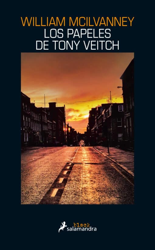 Los papeles de Tony Veitch, del magnífico autor escocés William McIlvanney