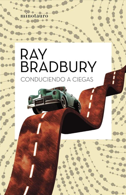 Conduciendo a ciegas, de ray Bradbury