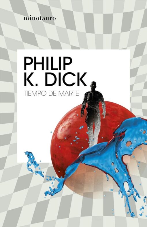 Tiempo de Marte, de Philip K. Dick