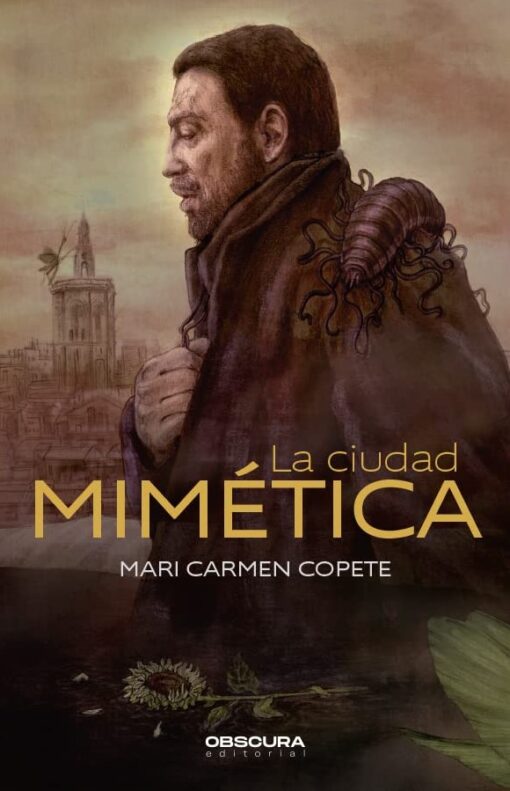 La ciudad mimética, de Mari Carmen Copete