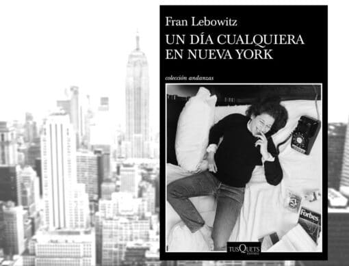 FRAN LEBOWITZ - Un día cualquiera en Nueva York