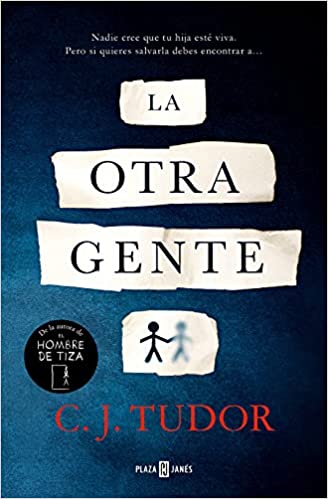 La otra gente, de C.J. Tudor