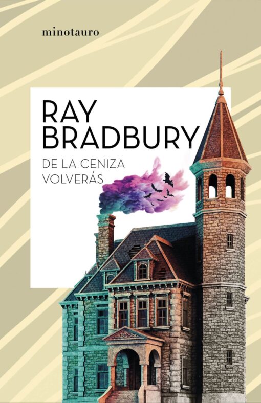 De la ceniza volverás, de Ray Bradbury