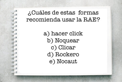 ¿Cuáles de estas formas recomienda usar la RAE?