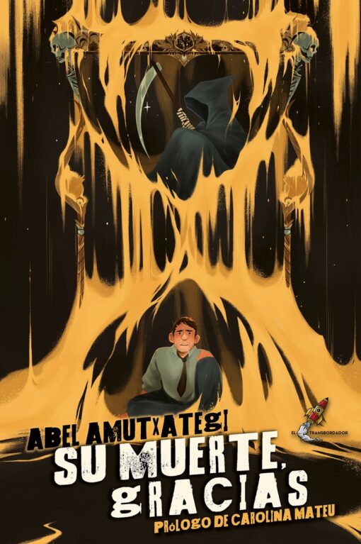 Su muerte, gracias, de Abel Amutxategi