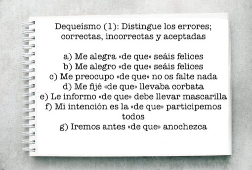 Dequeísmo (1): Distingue los errores; correctas, incorrectas y aceptadas