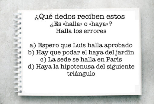 Ortografía: ¿Es «halla» o «haya»? Halla los errores