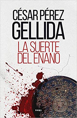 La suerte del enano, de César Pérez Gellida