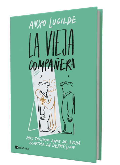 La vieja compañera: Mis treinta años de de lucha contra la depresión