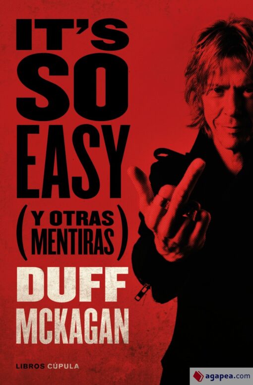 It´s so easy (Y otras mentiras), de Duff McKagan