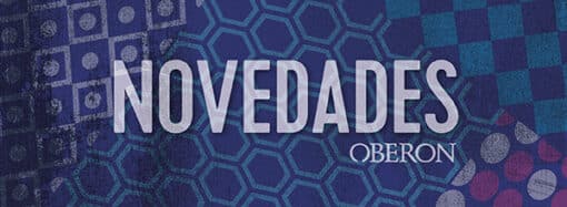 Últimas novedades Oberon: gastronomía, ciencia, prosa poética y humor gráfico