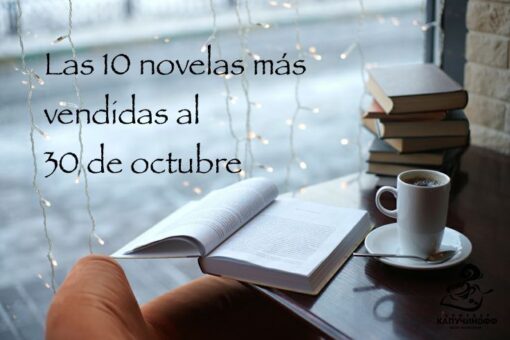 Las 10 novelas más vendidas al 30 de octubre