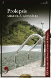 Prolepsis, de Miguel Á. González