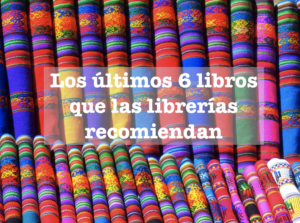 Los últimos 6 libros que las librerías recomiendan – El Placer de la ...