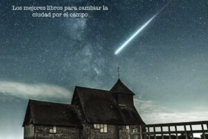 Los 8 mejores libros para cambiar la ciudad por el campo