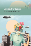 Literatura barata de Alejandro Cuevas