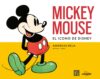 Mickey Mouse. El icono de Disney, de Andreas Deja y Michael Labrie