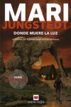 Donde muere la luz, de Mari Jungstedt