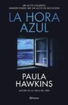 La hora azul, de Paula Hawkins