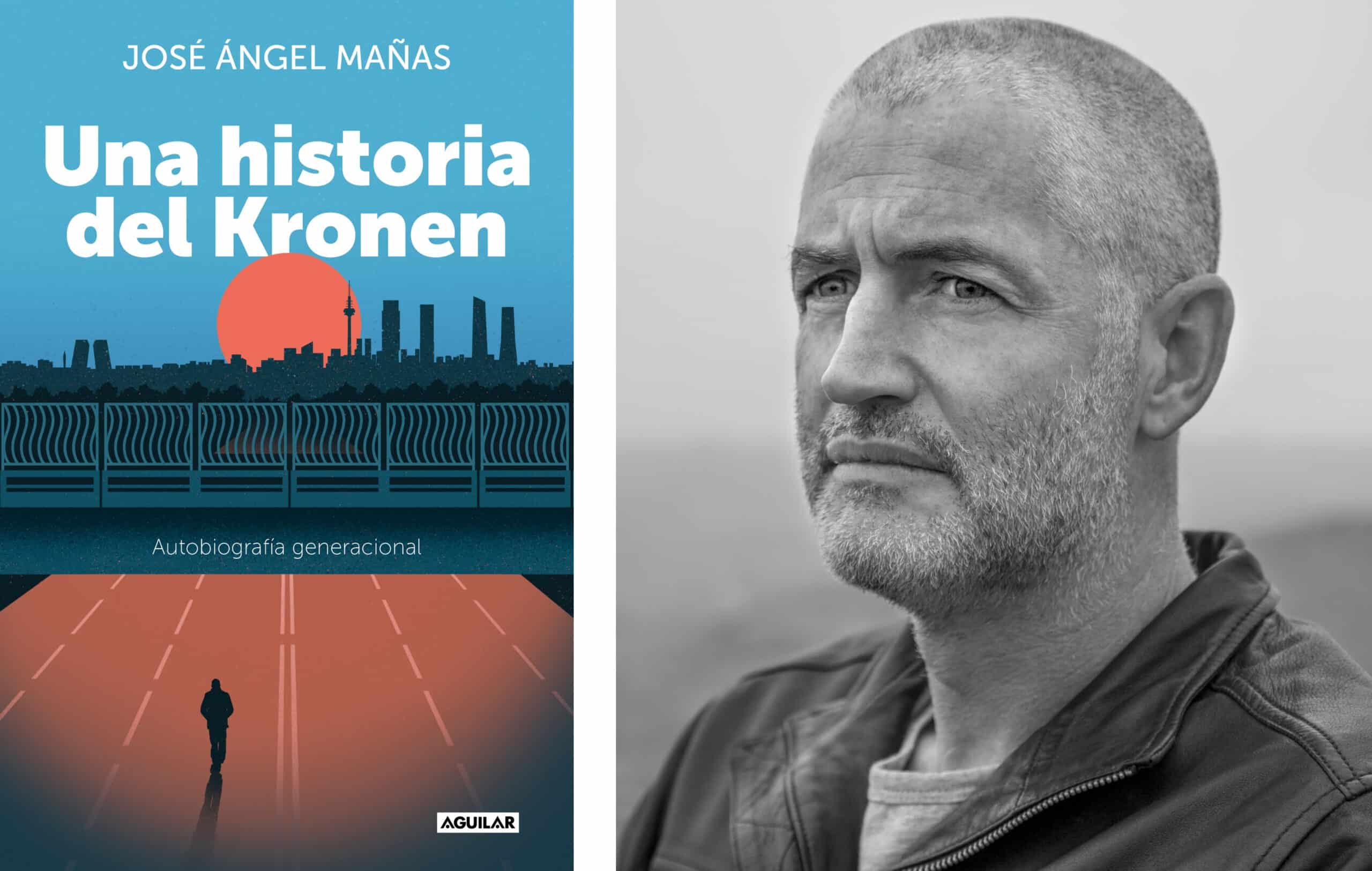 José Ángel Mañas – Una historia del Kronen