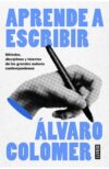 Aprende a escribir, de Álvaro Colomer