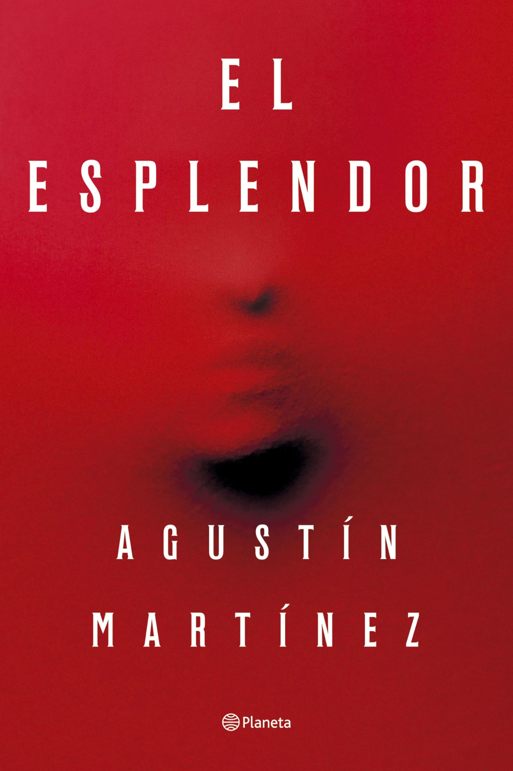 El esplendor, de Agustín Martínez