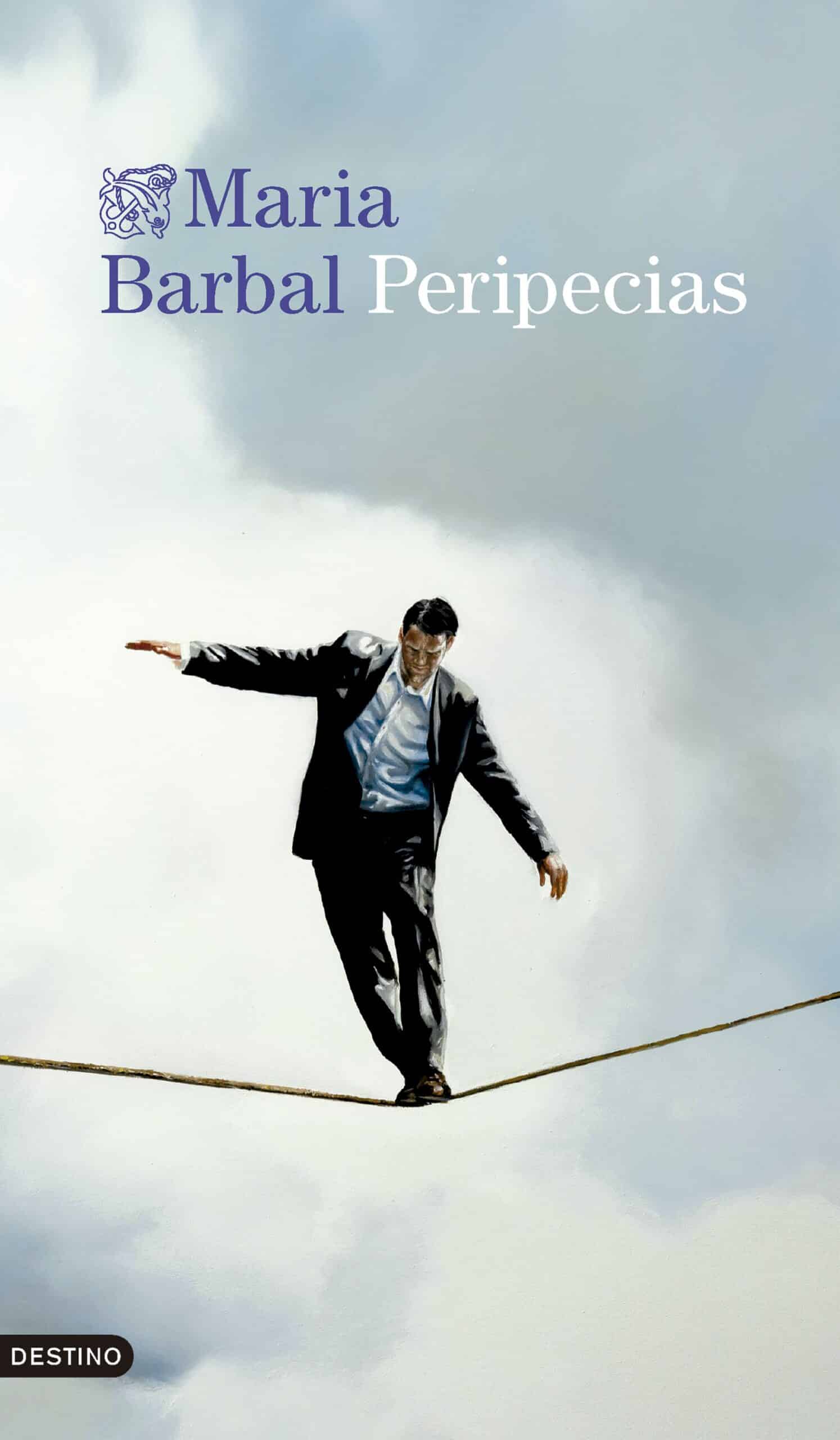 Peripecias, de María Barbal