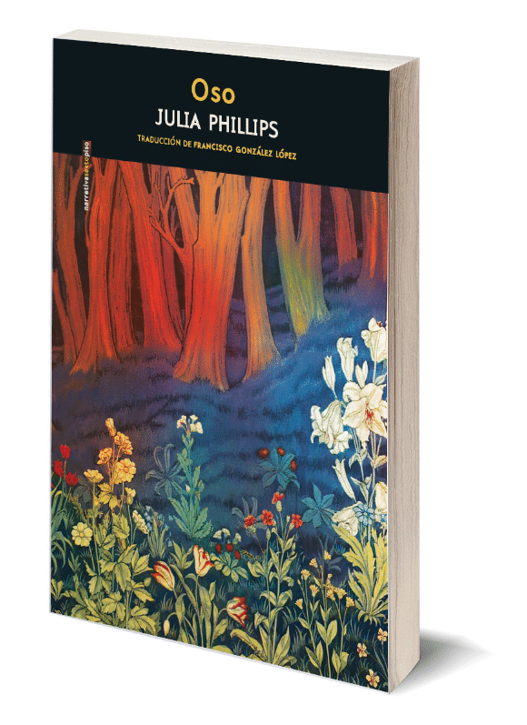 Oso de Julia Phillips, la fascinante historia de dos hermanas cuyas vidas se ven transformadas por la aparición de una enigmática criatura