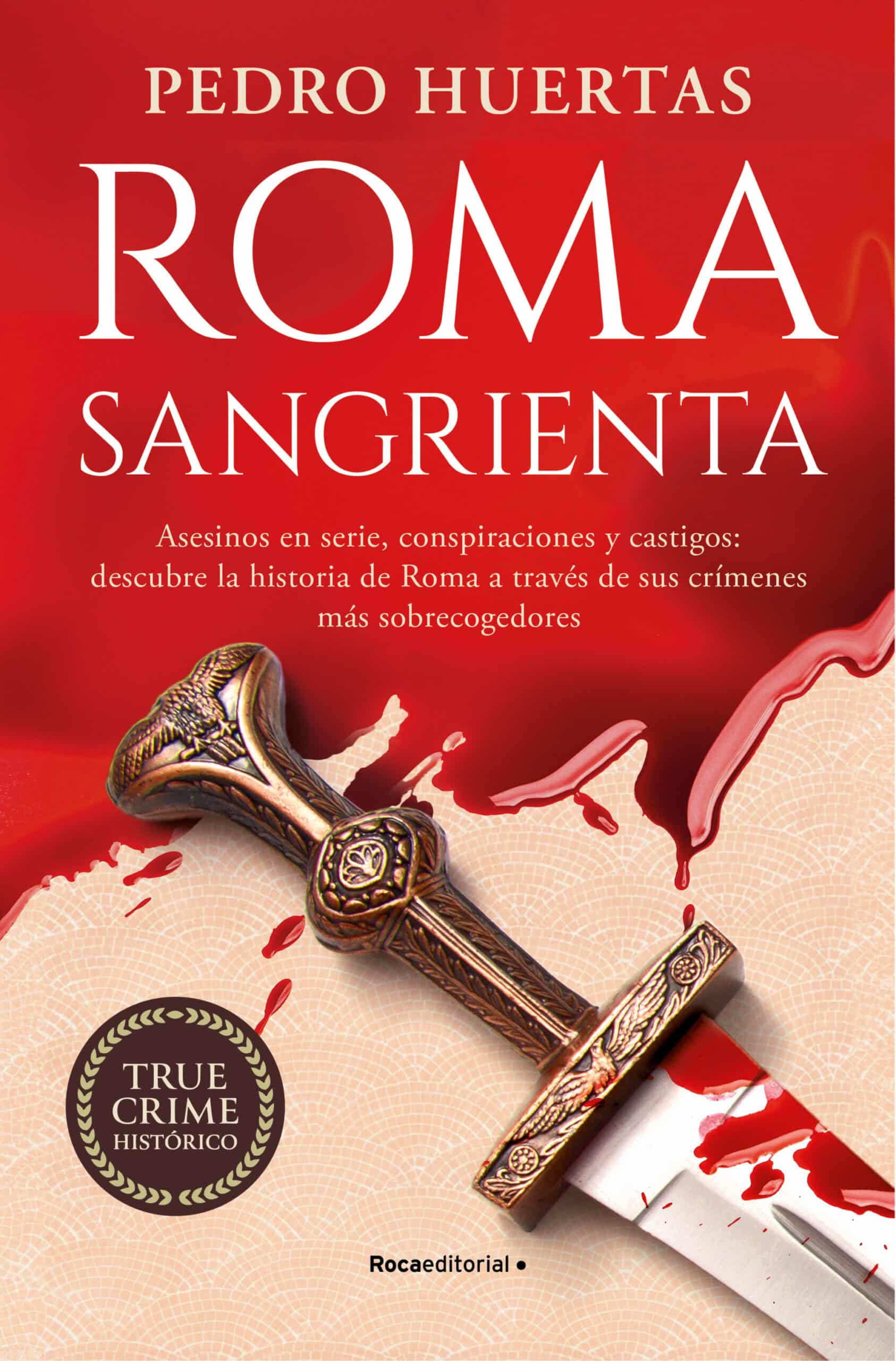 Pedro Huertas – Roma sangrienta