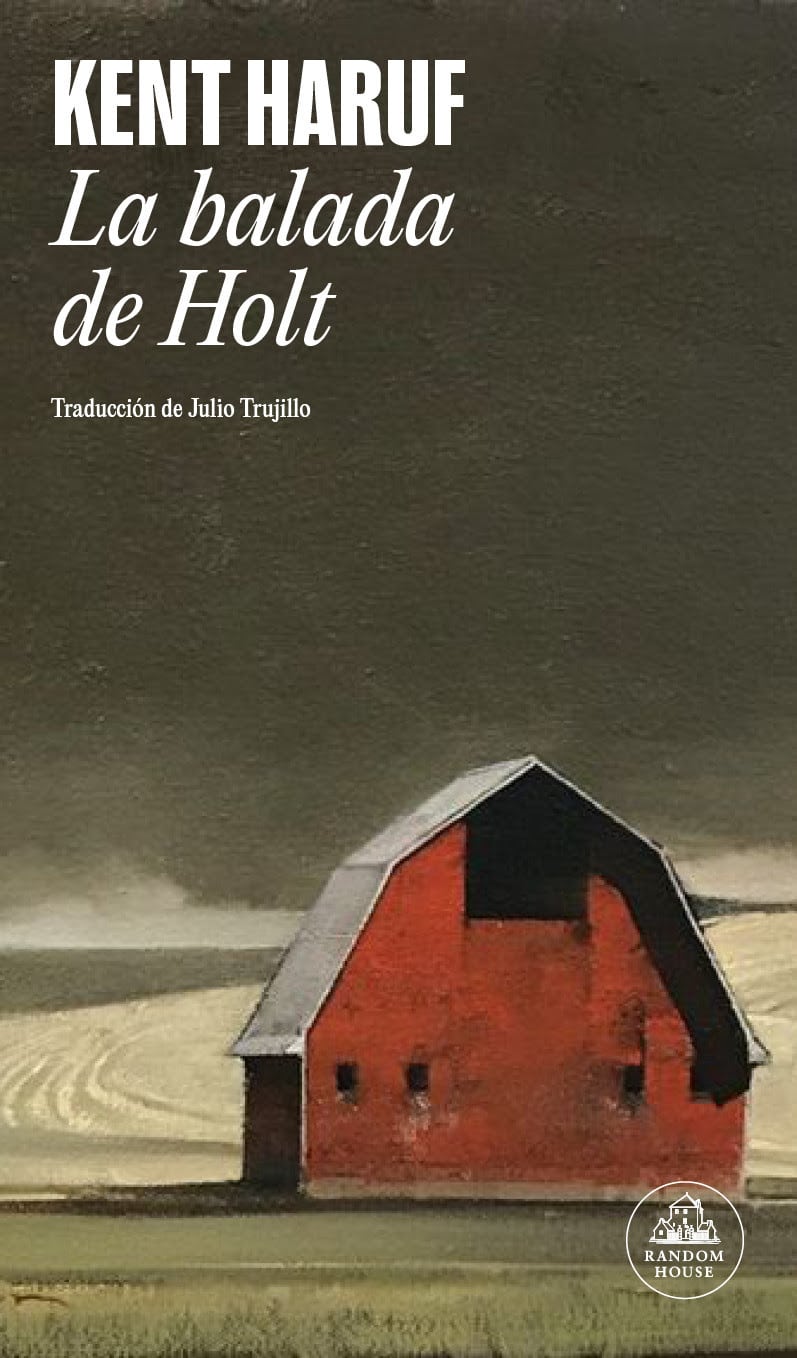 LA BALADA DE HOLT de KENT HARUF