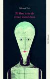 El fino arte de crear monstruos de Silvana Vogt: «un texto que, hasta su inesperado final, no deja de sorprendernos»